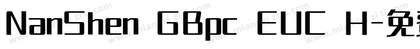 NanShen GBpc EUC H字体转换